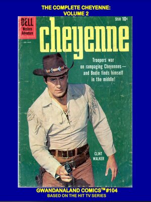 cover image of The Complete Cheyenne: Volume 2